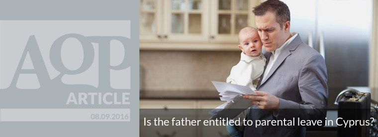 Cyprus | Is a working father entitled to parental leave?