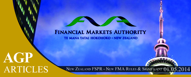 New Zealand FSPR – New FMA Rules & Significant Reform / Newsletter 5/2014