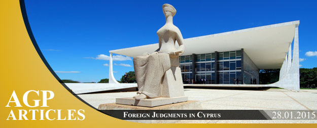 Recognition & Enforcement of Foreign Judgments in Cyprus