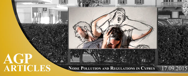 Noise Nuisance Regulations in Cyprus