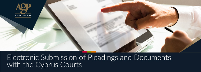 Electronic Submission of Pleadings and Documents with the Cyprus Courts