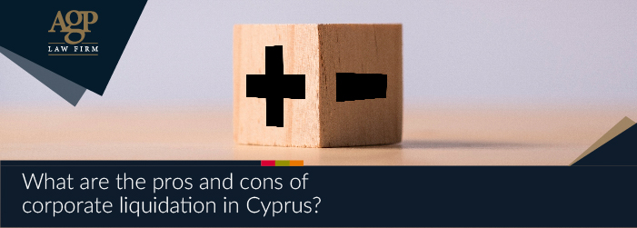 What are the pros and cons of corporate liquidation in Cyprus?