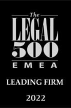 Legal500 EMEA 2022 | Ranked in Dispute Resolution, Corporate/M&A, Banking & Finance, Tax & Intellectual Property